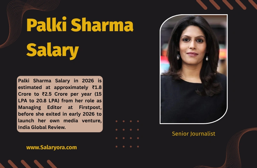Palki Sharma Salary 2026: Monthly Income, Net Worth And Full Breakdown Palki Sharma Salary 2026: Monthly Income, Net Worth And Full Breakdown